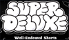 Super Deluxe